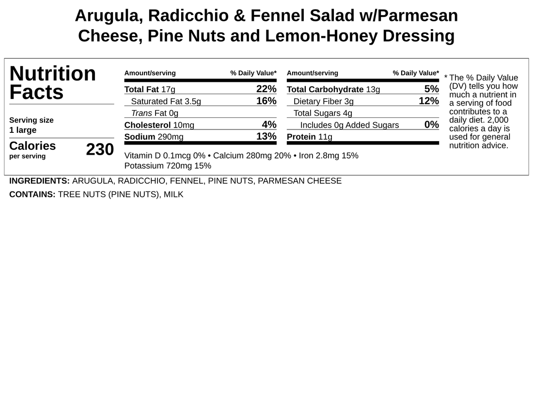Arugula, Radicchio & Fennel Salad w/Parmesan Cheese, Pine Nuts and Lemon-Honey Dressing