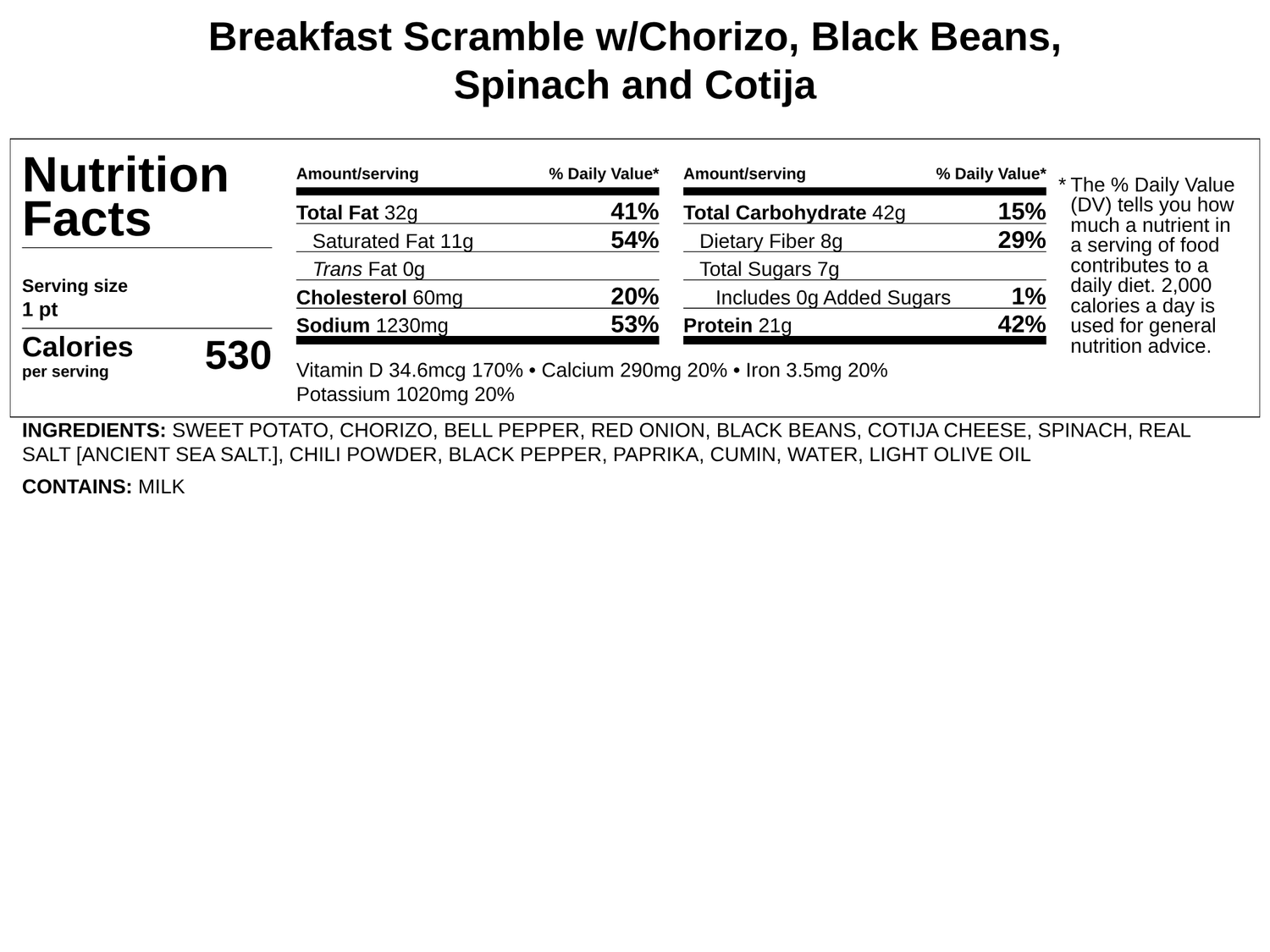 Breakfast Scramble w/Chorizo, Black Beans, Spinach, Sweet Potatoes &amp; Cotija Cheese