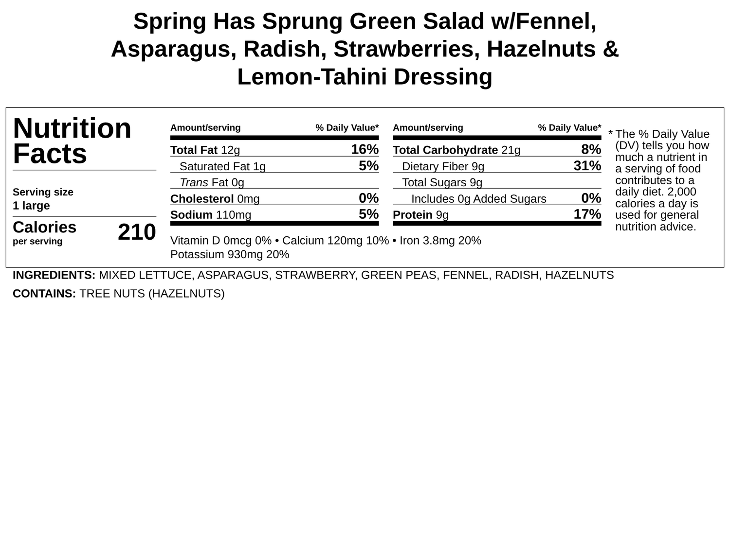 Spring Has Sprung Salad w/Fennel, Asparagus, Radish, Strawberries, Hazelnuts &amp; Lemon-Tahini Dressing