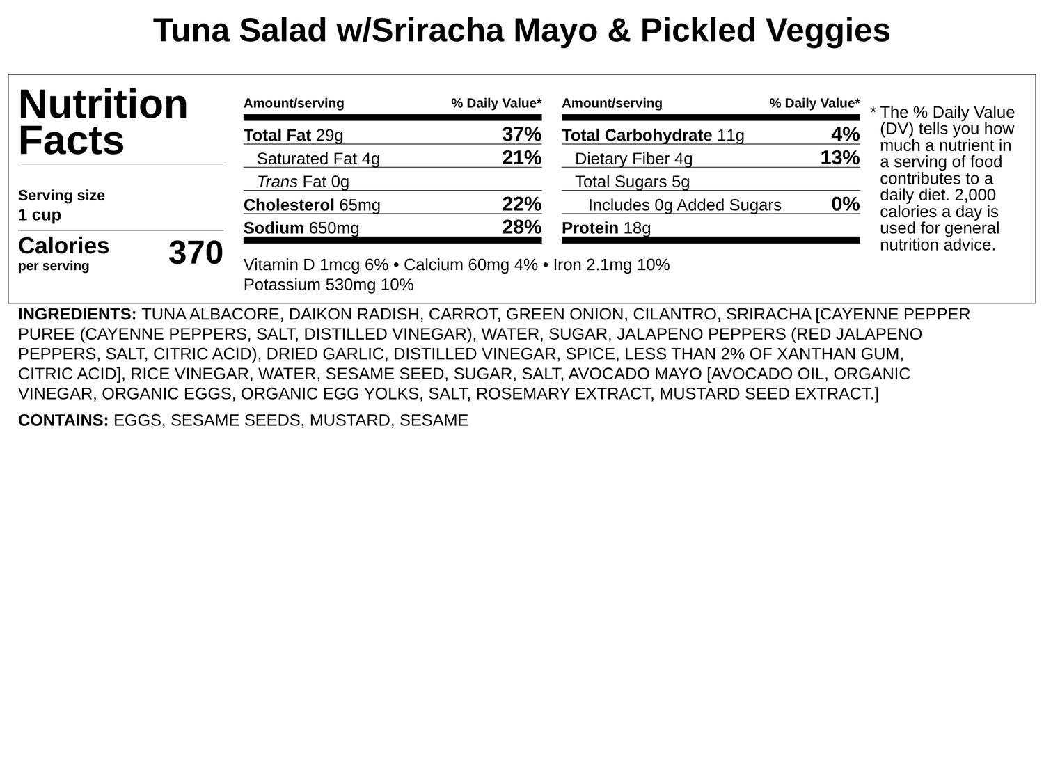 Tuna Salad w/Sriracha Mayo &amp; Pickled Veggies